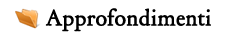 Approfondimenti Approfondimenti
